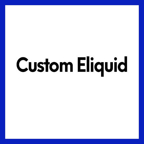 Custom E-Liquid - CRAM Vape - Scunthorpe Vape Store and Doncaster Vape Store